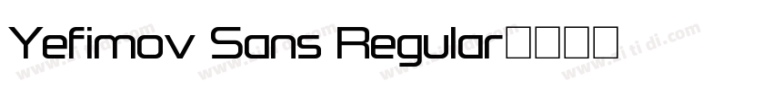 Yefimov Sans Regular字体转换